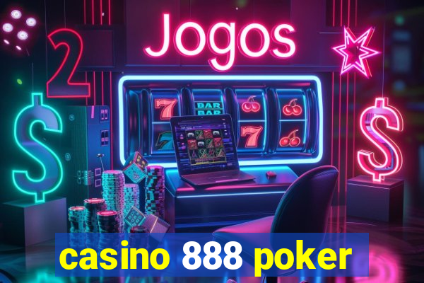 casino 888 poker