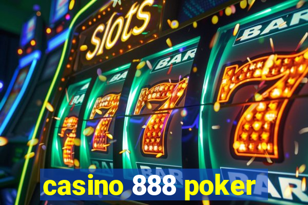 casino 888 poker