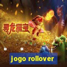 jogo rollover