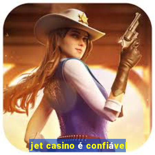 jet casino é confiável