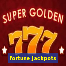 fortune jackpots