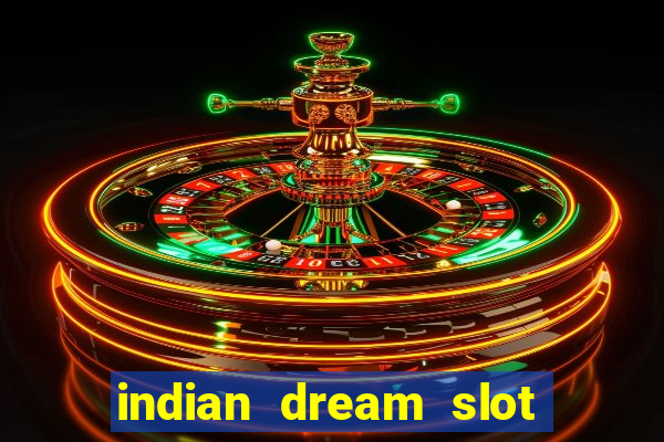 indian dream slot machine game