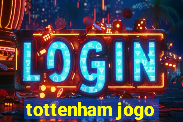 tottenham jogo