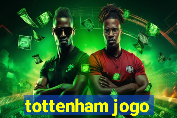 tottenham jogo