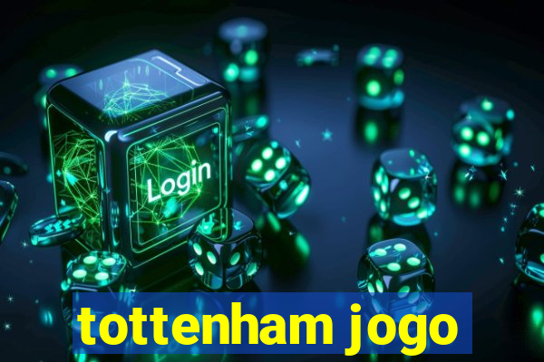 tottenham jogo