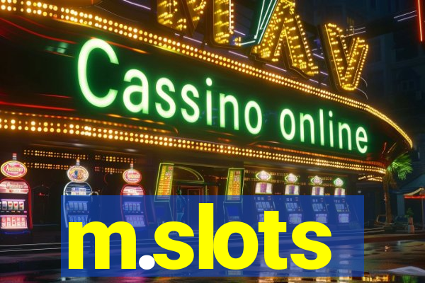 m.slots