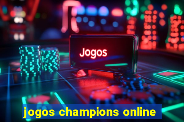 jogos champions online