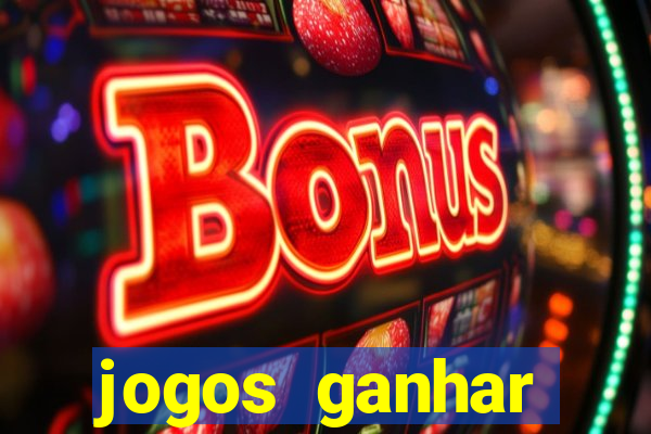 jogos ganhar dinheiro verdade