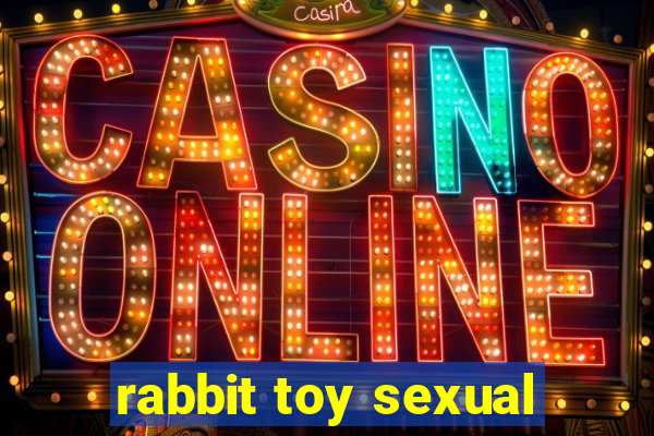 rabbit toy sexual