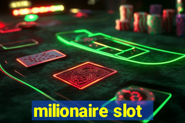 milionaire slot