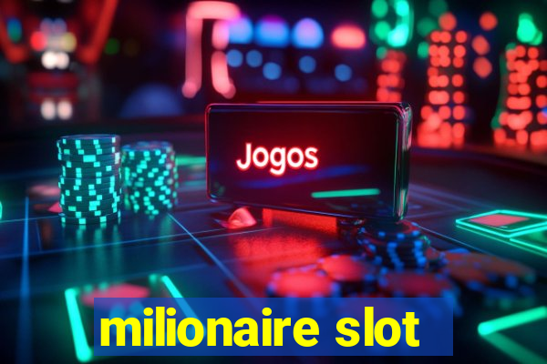 milionaire slot