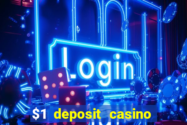 $1 deposit casino nz 2020