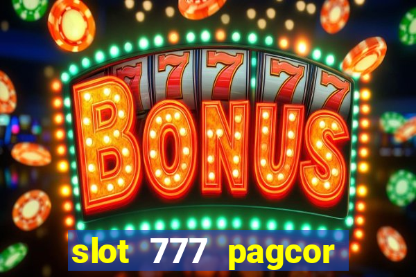 slot 777 pagcor casino jili