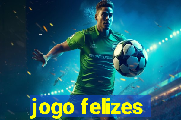 jogo felizes