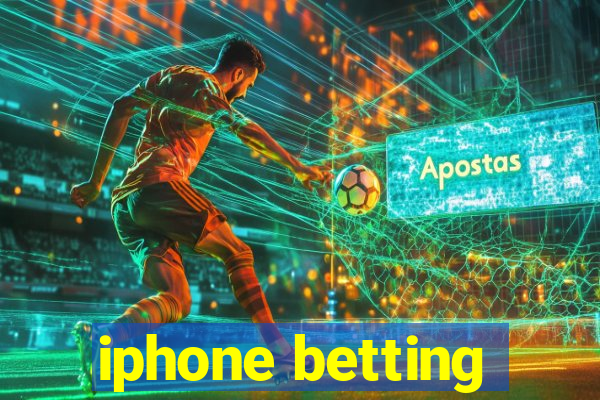 iphone betting