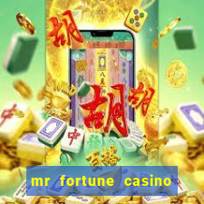 mr fortune casino $25 reais