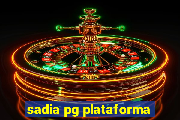 sadia pg plataforma