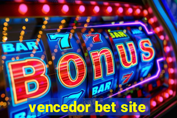 vencedor bet site