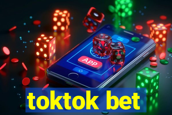 toktok bet