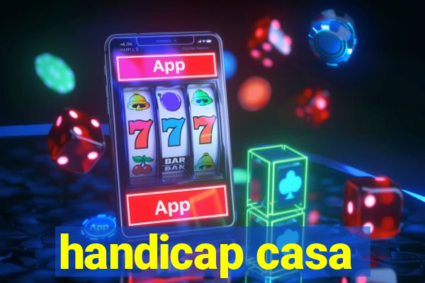 handicap casa