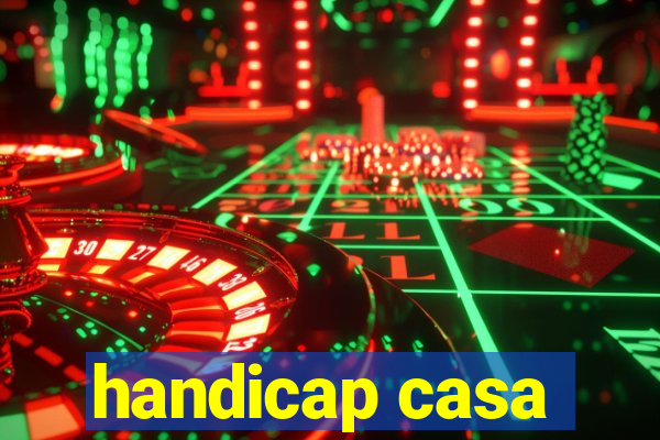 handicap casa