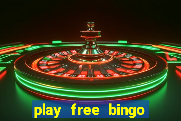 play free bingo games for fun