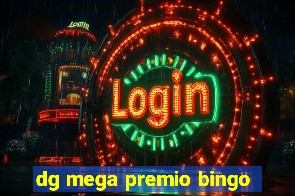 dg mega premio bingo