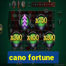 cano fortune