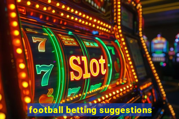 football betting suggestions