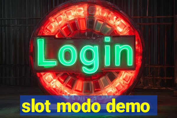 slot modo demo