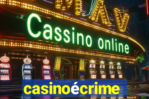 casinoécrime