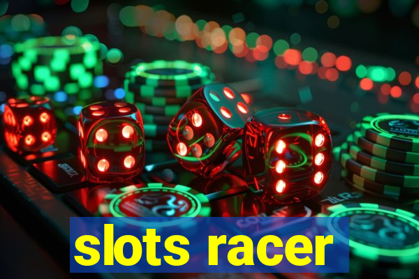 slots racer