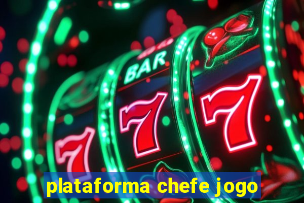 plataforma chefe jogo