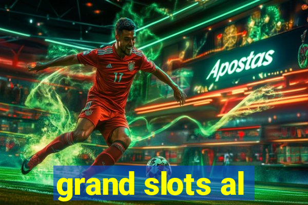 grand slots al