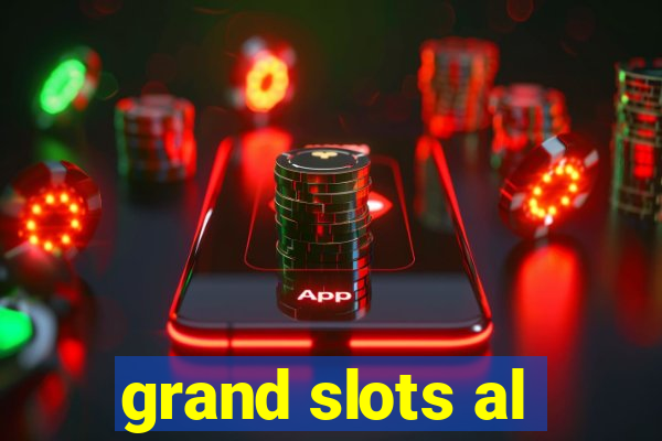 grand slots al