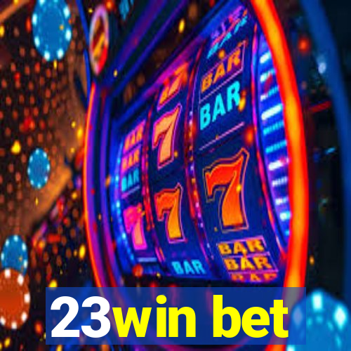 23win bet