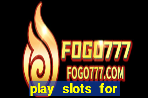 play slots for real money online