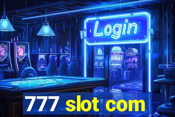 777 slot com