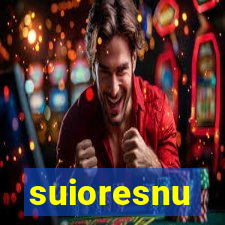 suioresnu