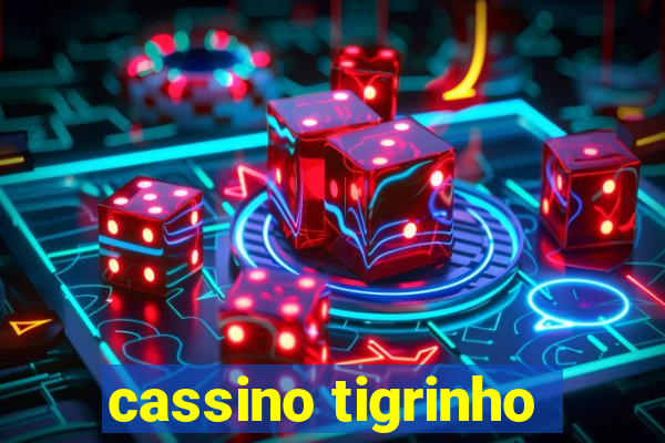 cassino tigrinho