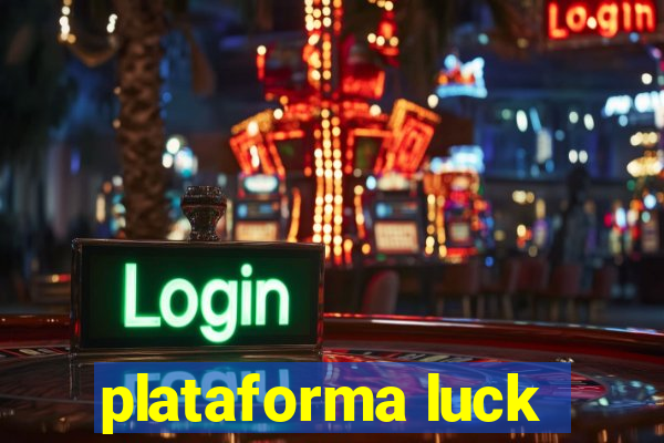 plataforma luck