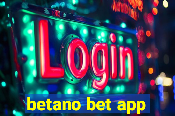 betano bet app