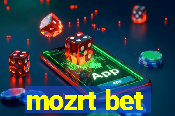 mozrt bet