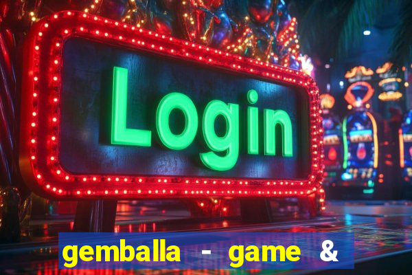 gemballa - game & chat & earn