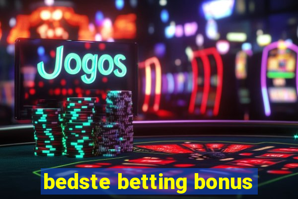 bedste betting bonus