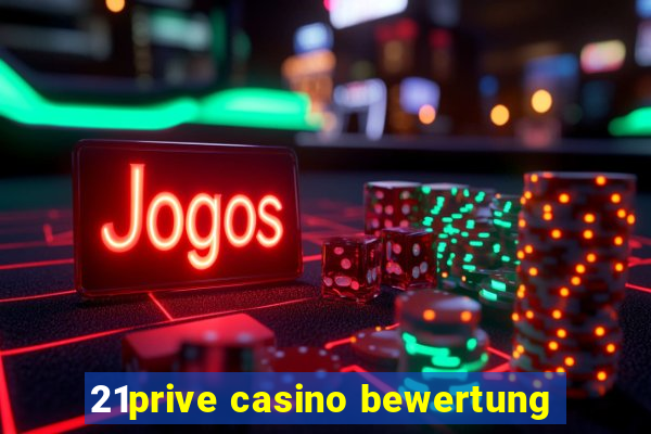 21prive casino bewertung