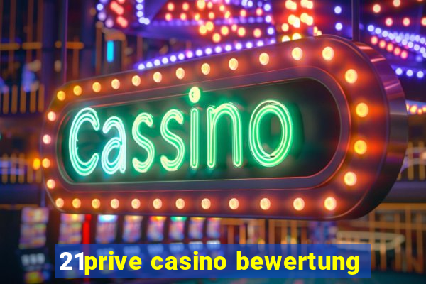 21prive casino bewertung