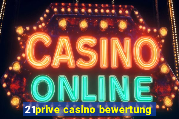 21prive casino bewertung