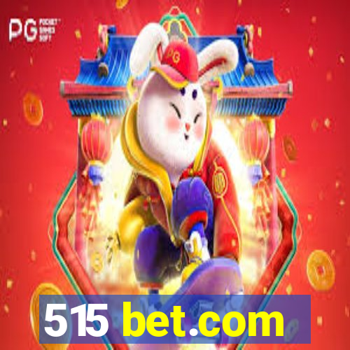 515 bet.com