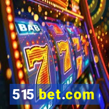 515 bet.com